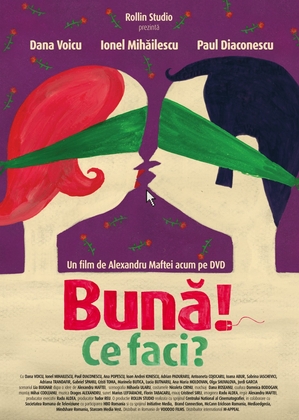 Comedia „Bună! Ce faci?”, lansată pe DVD