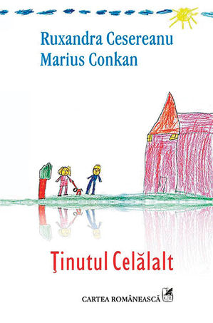 Ţinutul Celălalt - Ruxandra Cesereanu, Marius Conkan