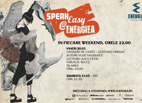 SpeakEasy @ Energiea, pe 31 martie