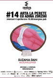 Arta la perete #14, cu Suzana Dan şi Adina Zorzini @ Energiea