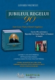 Albumul “Jubileul Regelui”, lansat la Bastilia