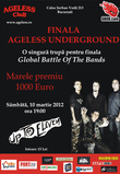 Concertele concursului Ageless Underground, pe 8, 9 şi 10 martie