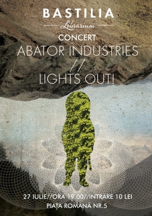 Concert Abator Industries + Lights Out @ Bastilia