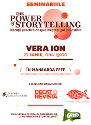 Seminar The Power of Storytelling, cu regizoarea Vera Ion