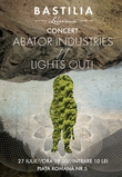 Concert Abator Industries + Lights Out @ Bastilia