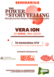 Seminar The Power of Storytelling, cu regizoarea Vera Ion