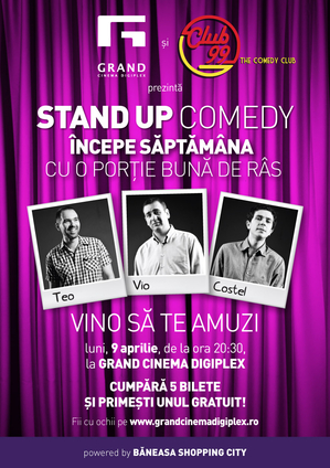 Stand-up comedy la Grand Cinema Digiplex, în aprilie