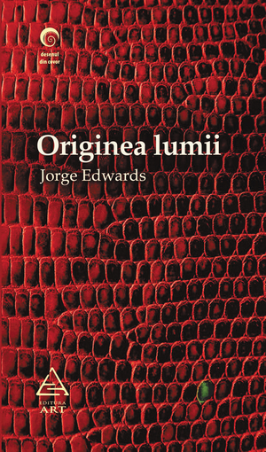 Originea lumii - Jorge Edwards