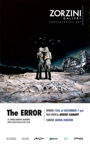 The Error, solo show de Andrei Gamarţ @ Zorzini Gallery