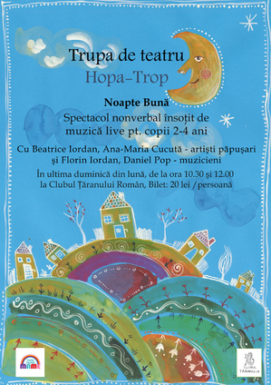 Spectacol al trupei Hopa-Trop, pe 24 februarie