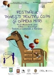 Festivalul „Poveşti pentru copii şi oameni mari”, din 17 decembrie