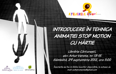 Atelier „Introducere în tehnica animaţiei stopmotion cu hârtie”