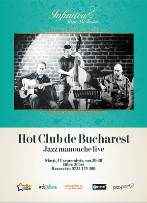 Hot Club de Bucharest - concert live de jazz monouche @ Infinitea