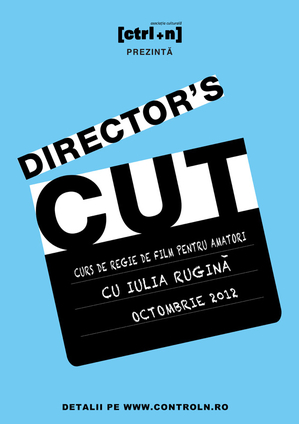 O nouă sesiune Director’s Cut – curs de regie de film pentru amatori