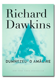 Dumnezeu: o amăgire (ediția a doua) - Richard Dawkins