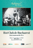 Hot Club de Bucharest - concert live de jazz monouche @ Infinitea