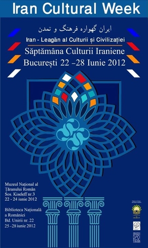 Săptămâna Culturii Iraniene, între 22 şi 28 iunie