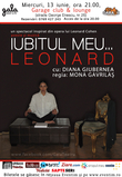 „Iubitul meu... Leonard” – piesă de teatru în Garage