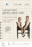 Muzeul Copilăriei – Lucruri mici pentru nevoi mari