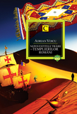 Adrian Voicu lansează cartea a II-a a romanului “Nepovestitele trăiri ale templierilor români”