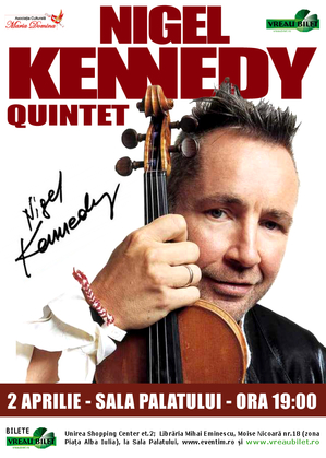 Nigel Kennedy concertează în Bucureşti pe 2 aprilie