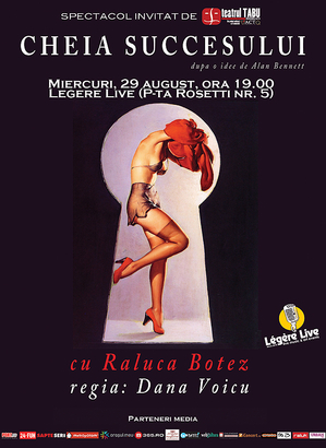 Cheia Succesului, pe 29 august la Teatrul TABU