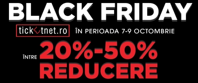 BLACK FRIDAY la concerte și spectacole: reduceri de până la 50%. TICKETNET.RO sărbătorește 2 ani de la lansare