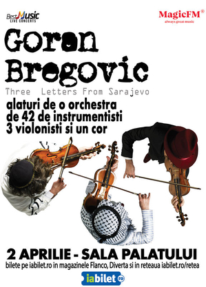 Goran Bregovic la București: Program și reguli de acces