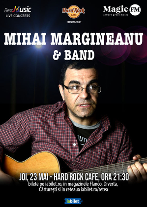 Concert Mihai Margineanu in Hard Rock Cafe