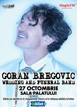 Concert Goran Bregovic la Sala Palatului pe 27 Octombrie