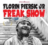 FREAK SHOW: one-man-show cu FLORIN PIERSIC JR revine la Teatrul Național din București