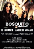 Adrian Despot (Vita de Vie) si DJ Hefe (COMA) sunt doi dintre invitatii speciali ai trupei Bosquito pe 13 ianuarie la Arenele Romane din Bucuresti