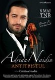 Adrian Naidin revine pe 8 mai cu un nou concert, la Sala Mare a Teatrului National Bucuresti