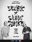 DELIRIC X SILENT STRIKE II la Arenele Romane!