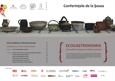 Conferinţele de la Şosea: Ecogastronomia, la MŢR