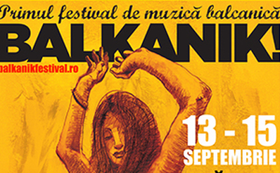 Balkanik Festival, între 13 şi 15 septembrie