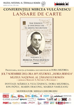 Mircea Vulcănescu în arhivele securității @ MŢR