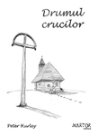 Drumul crucilor – lansare la MŢR